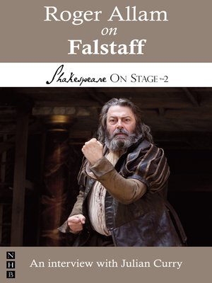 cover image of Roger Allam on Falstaff (Shakespeare On Stage)